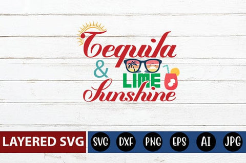 tequila lime and sunshine Svg SVG Blessedprint 