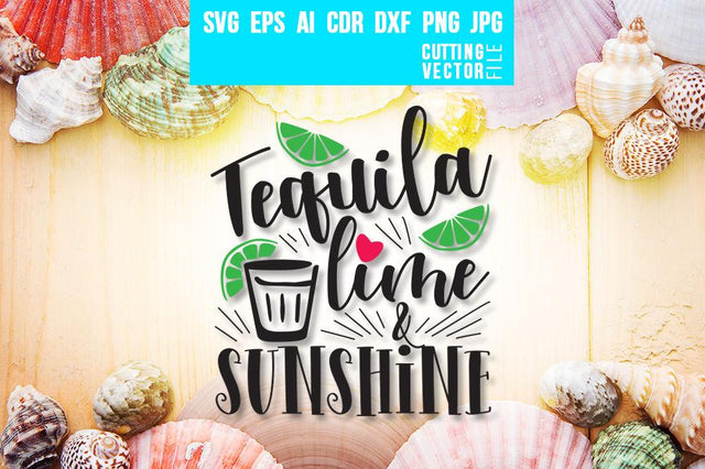 Tequila Lime and Sunshine SVG SVG VectorSVGdesign 
