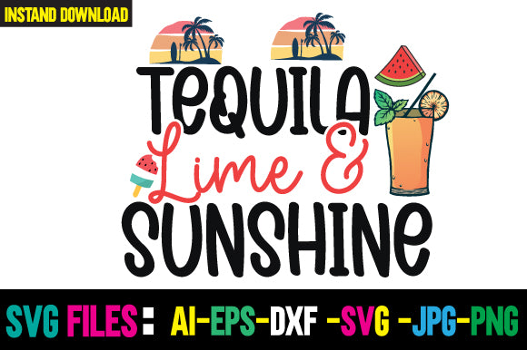 Tequila Lime & Sunshine SVG Cut File SVG Newmockups 