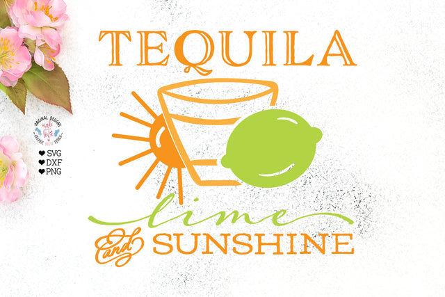 Tequila Lime Sunshine svg - Tequila svg SVG Graphic House Design 