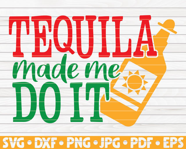 Tequila made me do it SVG | Cinco de mayo quote SVG HQDigitalArt 
