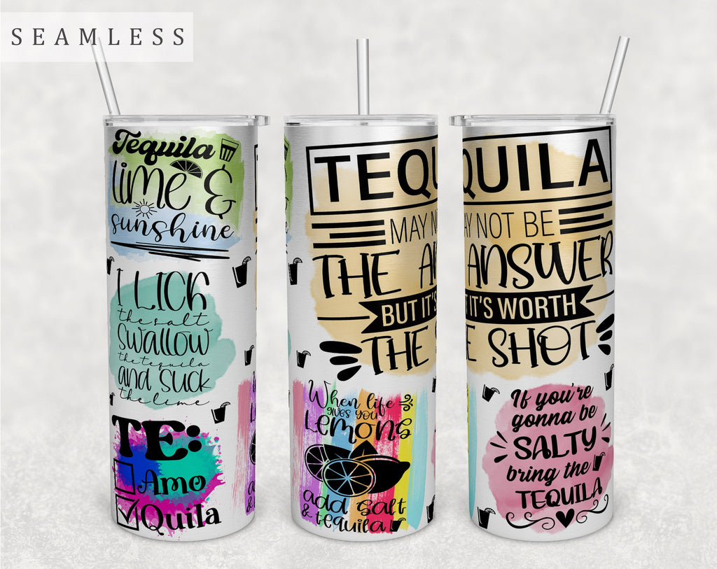 Tequila Quotes Tumbler Wrap, 20 Oz Skinny Tumbler Sublimation Design ...