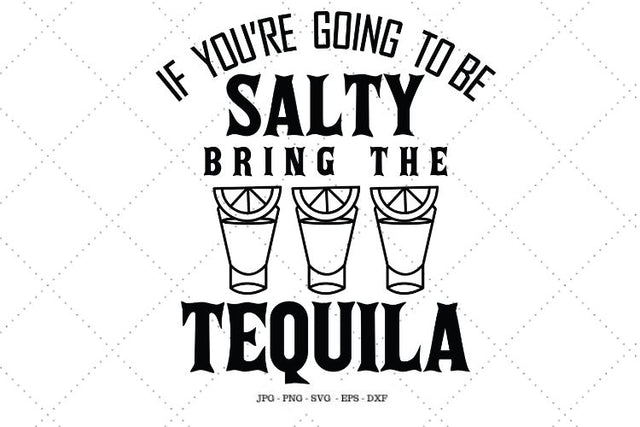 Tequila Shirt, Tequila Gifts, Gifts for Drinkers, Adult Birthday, Drinking Shirts, Funny Drinking Shirt SVG SVG Digital Designer 