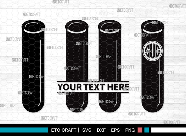 Test Tube Monogram SVG, Chemistry Tools Svg, Flask Svg, Tube Svg, Chemistry Beaker Svg, Beaker Svg, Test Tube Monogram SVG ETC Craft 