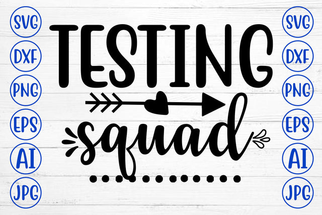 TESTING SQUAD SVG Cut File SVG Syaman 