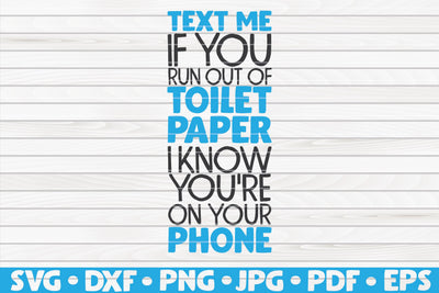Text me if you run out of toilet paper SVG | Bathroom quote SVG HQDigitalArt 