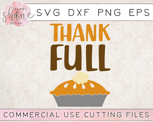 Thank Full Pie SVG Poppy Shine Design 