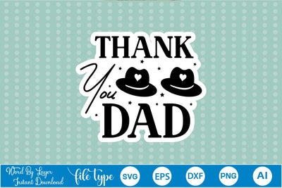 Thank You Dad Sticker SVG SVGs,Quotes and Sayings,Food & Drink,On Sale, Print & Cut SVG DesignPlante 503 