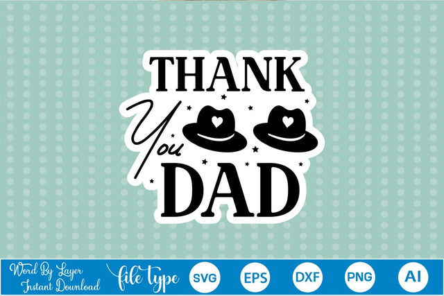 Thank You Dad Sticker SVG SVGs,Quotes and Sayings,Food & Drink,On Sale, Print & Cut SVG DesignPlante 503 