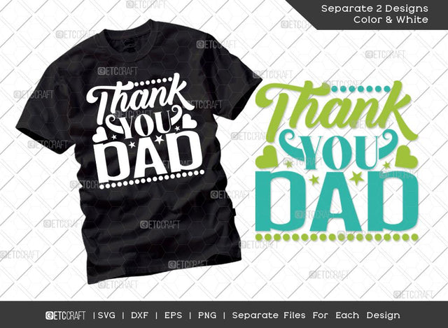 Thank You Dad SVG Cut File | Dad Gift Svg | Father's Day SVG | Papa Svg | T-shirt Design SVG ETC Craft 