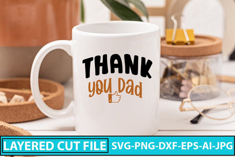 Thank You Dad SVG Cut File SVG Syaman 