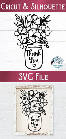 Thank You Flowers in Mason Jar SVG SVG Wispy Willow Designs 