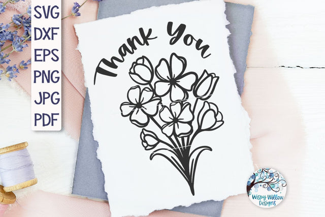 Thank You Flowers SVG SVG Wispy Willow Designs 