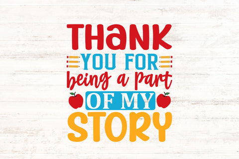 Thank you for being a part of my story SVG SVG Regulrcrative 