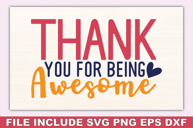 Thank You For Being Awesome SVG Ariyan 