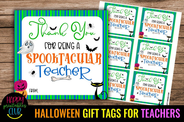 Thank You For Being Spooktacular -Halloween Gift Tag Teacher SVG Happy Printables Club 