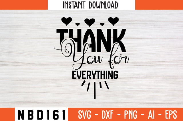 thank you for everything Svg Design SVG Nbd161 