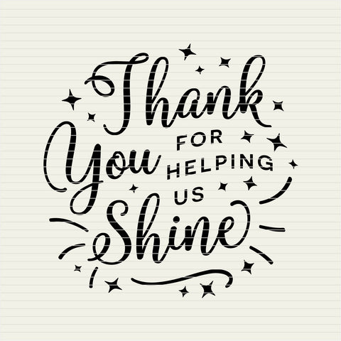 Thank You For Helping Us Shine - Teacher Appreciation design SVG craft file SVG CleanCutCreative 