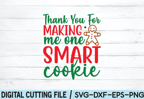 thank you for making me one smart cookie SVG SVG buydesign 