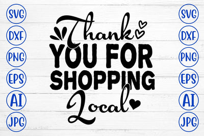 Thank You For Shopping Local SVG Cut File SVG Syaman 