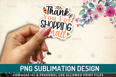 Thank you for Sublimation PNG Sublimation Regulrcrative 
