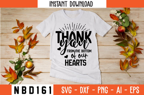 thank you from the bottom of our hearts Svg Design SVG Nbd161 