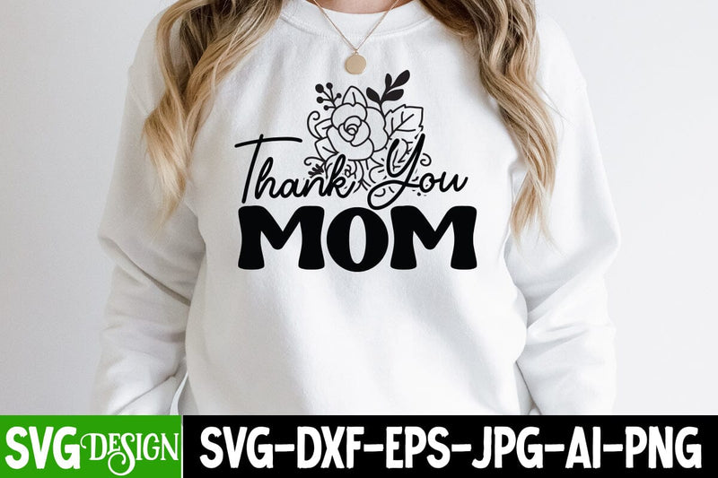 Thank You Mom SVG Cut File, Mom Life SVG Cut File, Cool Mama SVG Cut File, Cool Mama SVG Quotes , Mother'sd Day SVG Cut File, Happy Mother Day SVG Quotes, Mother's Day Sublimation SVG BlackCatsMedia 