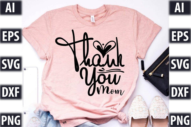 Thank You Mom SVG SVGista 