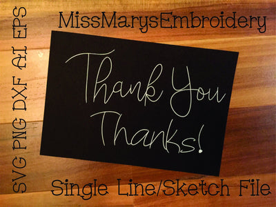 Thank You Sketch Saying SVG MissMarysEmbroidery 