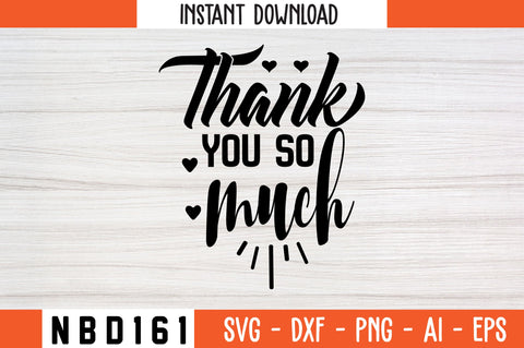 thank you so much Svg Design SVG Nbd161 