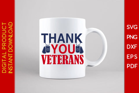 Thank You Veterans SVG PNG PDF Cut File SVG Creativedesigntee 