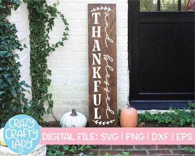 Thankful and Blessed | Fall Farmhouse | Vertical Porch Sign | Christian Faith | Thanksgiving Quote SVG Cut File SVG Crazy Crafty Lady Co. 
