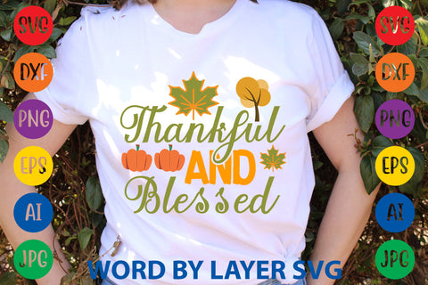 Thankful And Blessed, Fall SVG Design SVG Rafiqul20606 