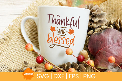 Thankful and blessed, fall svg quote SVG Maumo Designs 