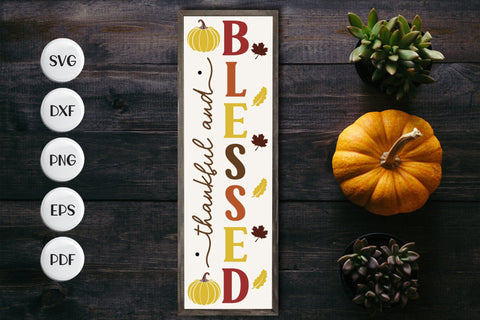 Thankful and Blessed | Porch Sign SVG SVG CraftLabSVG 