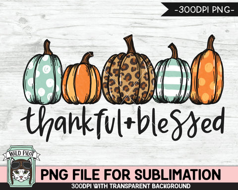 Thankful and Blessed SUBLIMATION design PNG, Leopard Pumpkin png file, Patchwork Pumpkin sublimation, Fall png, Autumn png, Halloween png, Thanksgiving png Sublimation Wild Pilot 