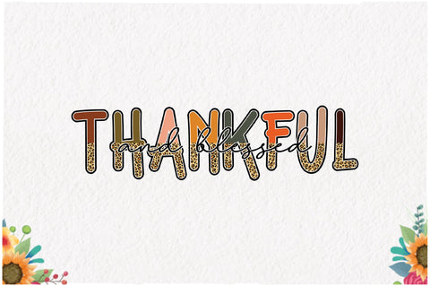 Thankful and Blessed Sublimation Sublimation Jagonath Roy 