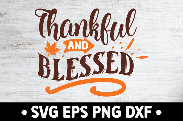 Thankful and Blessed SVG Ariyan 