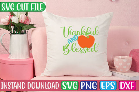 Thankful and Blessed SVG Cut File SVG Studio Innate 