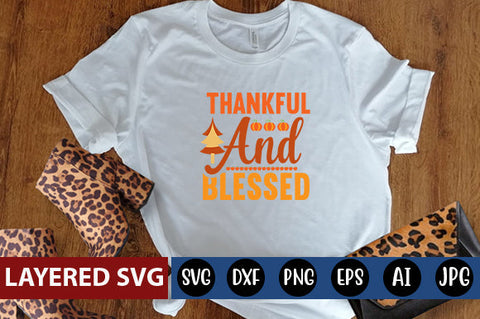 Thankful and Blessed svg cute file SVG Blessedprint 