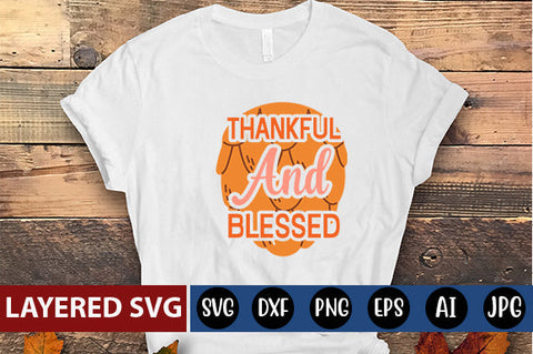 thankful and blessed SVG cute file SVG Blessedprint 