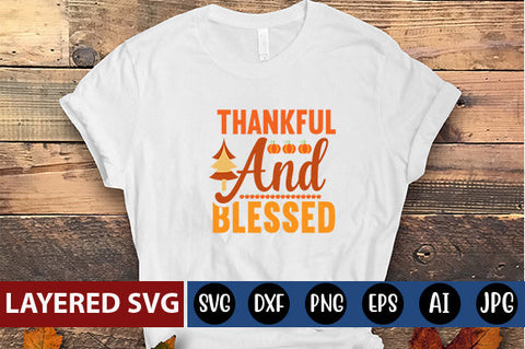Thankful and Blessed svg cute file SVG Blessedprint 
