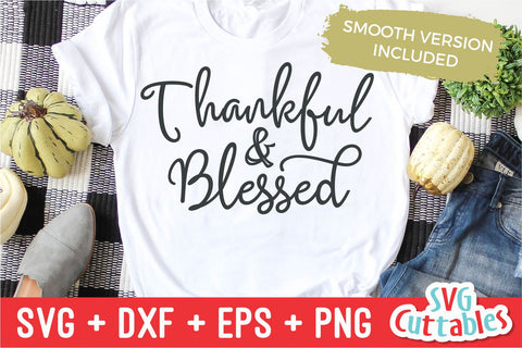 Thankful and Blessed Svg Cuttables 