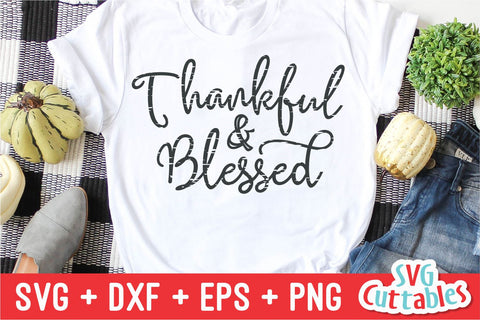 Thankful and Blessed Svg Cuttables 