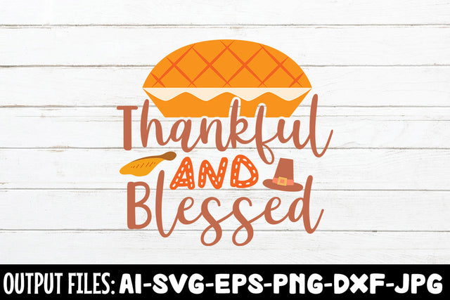 Thankful And Blessed, SVG Design SVG Rafiqul20606 
