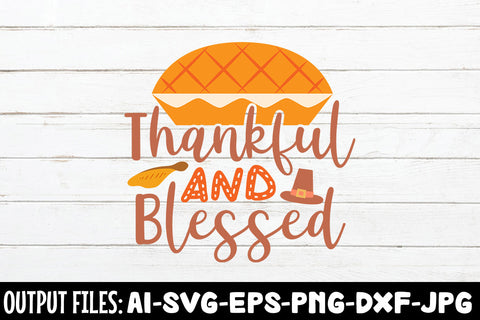 Thankful And Blessed, SVG Design SVG Rafiqul20606 