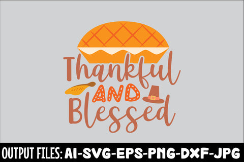Thankful And Blessed, SVG Design SVG Rafiqul20606 