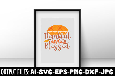 Thankful And Blessed, SVG Design SVG Rafiqul20606 