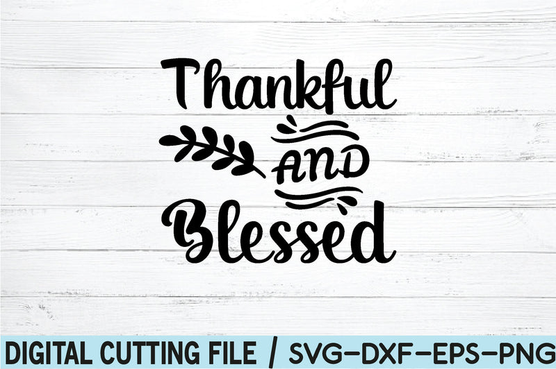 thankful and blessed svg SVG buydesign 