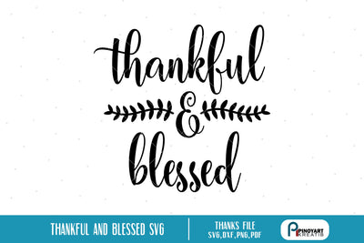 Thankful and Blessed Svg SVG Pinoyart Kreatib 